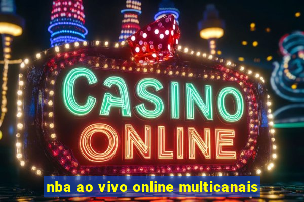 nba ao vivo online multicanais